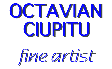Octavian Ciupitu fine artist